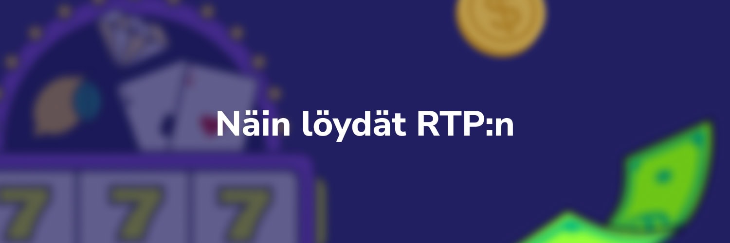 Näin löydät RTP:n