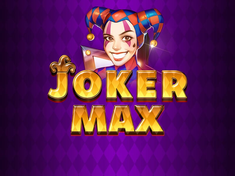 Joker MAX