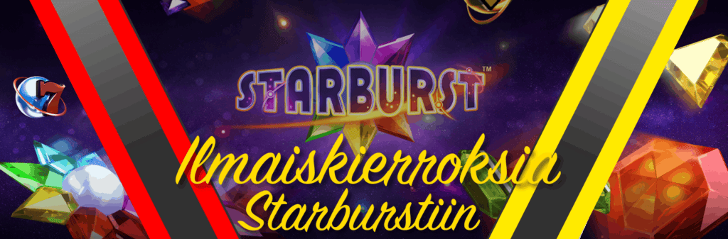 Ilmaiskierroksia Starburstiin