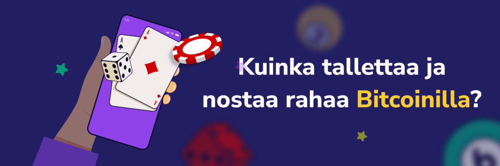 Kuinka tallettaa ja nostaa rahaa Bitcoinilla