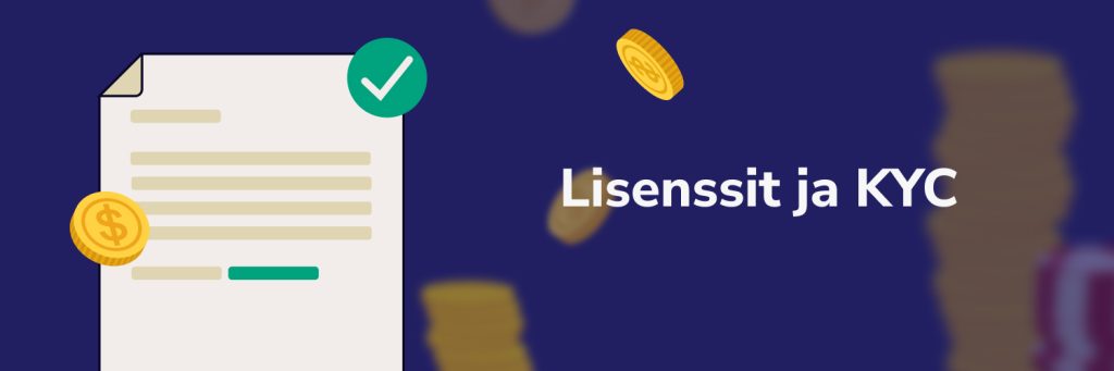 Lisenssit ja kyc