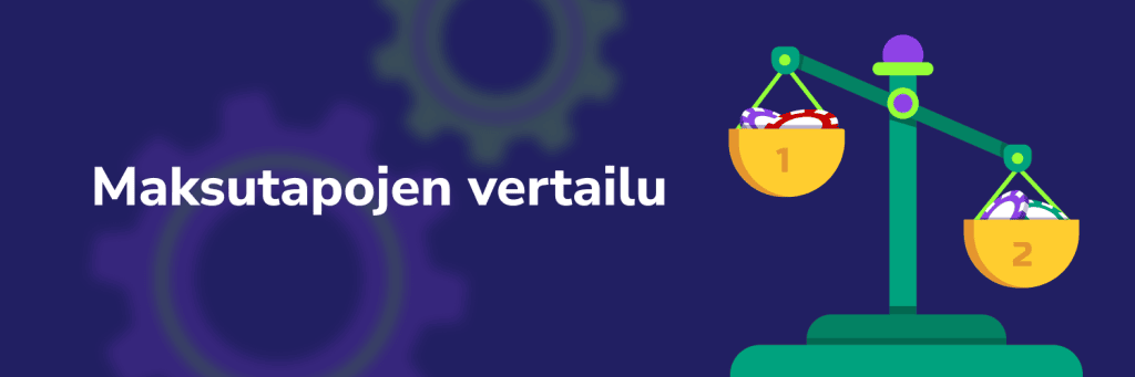 Maksutapojen vertailu
