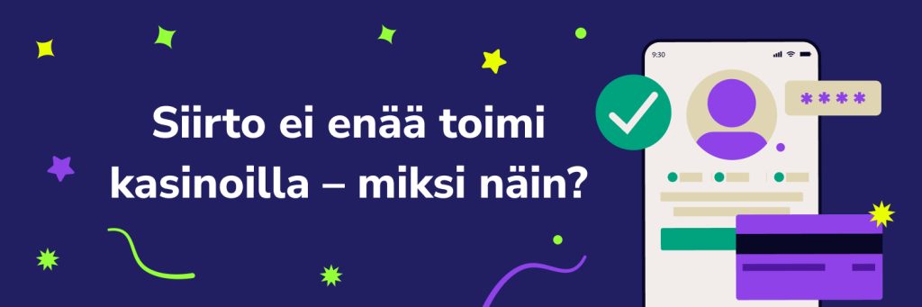 Miksi siirto ei enää toimi kasinoilla