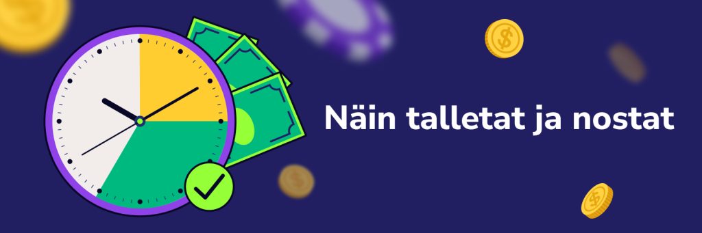 Näin talletat ja nostat