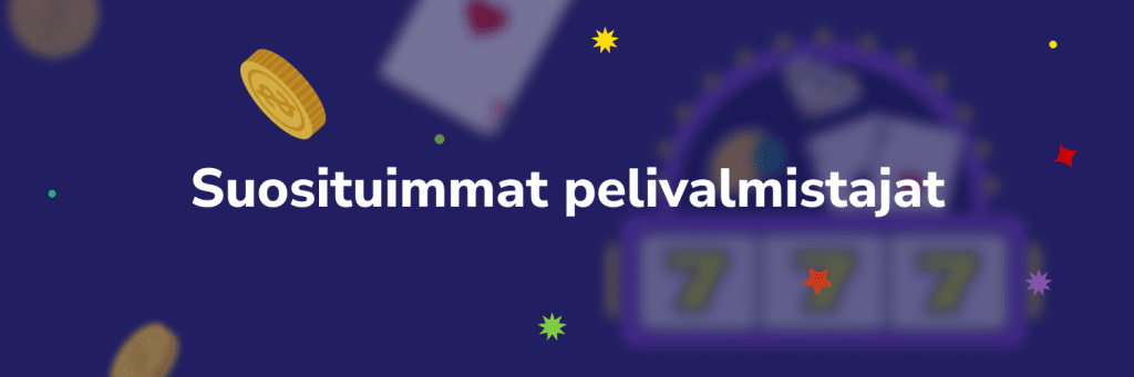 Suosituimmat pelivalmistajat