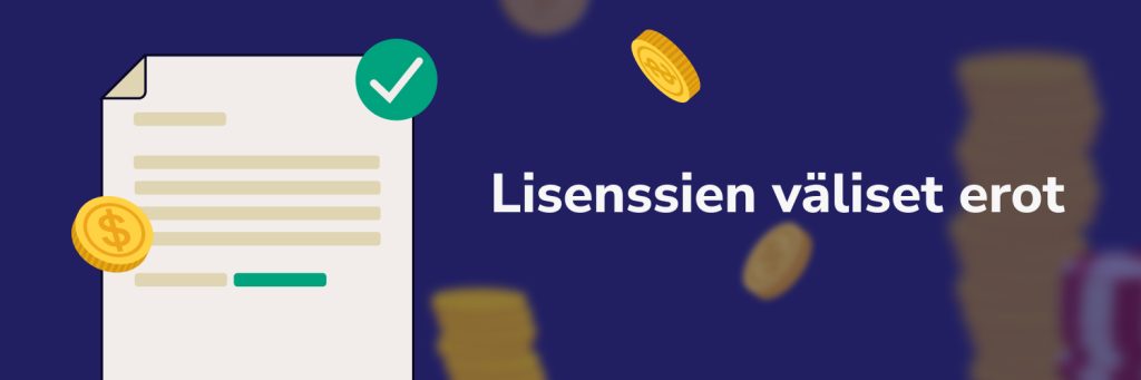 Lisenssien väliset erot