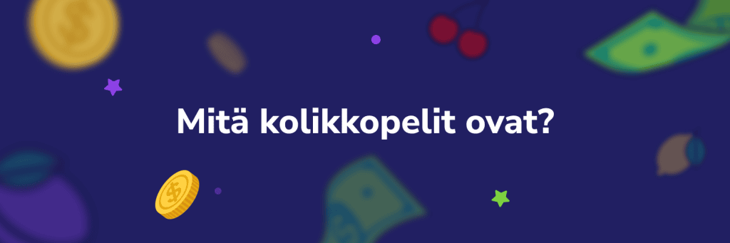 Mitä kolikkopelit ovat?