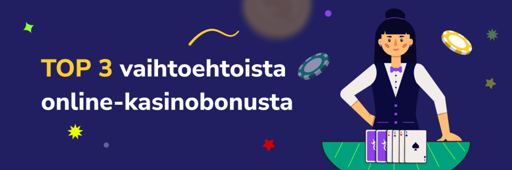 TOP 3 vaihtoehtoista online-kasinobonusta 400 talletusbonuksille