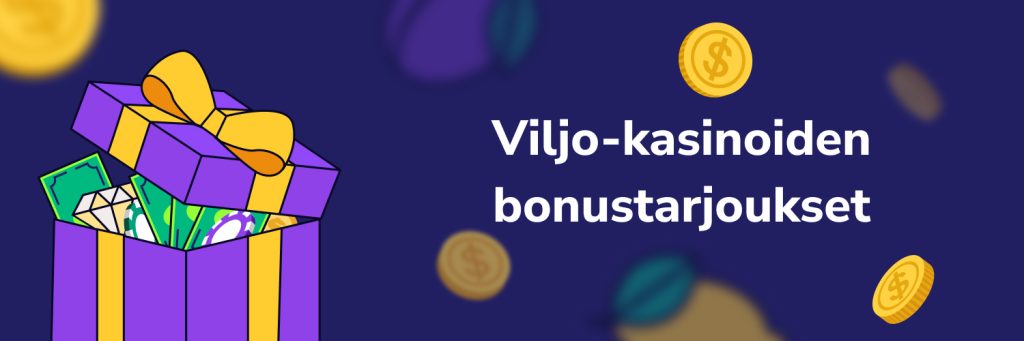 Viljo-kasinoiden bonustarjoukset