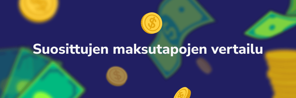 Suosittujen maksutapojen vertailu
