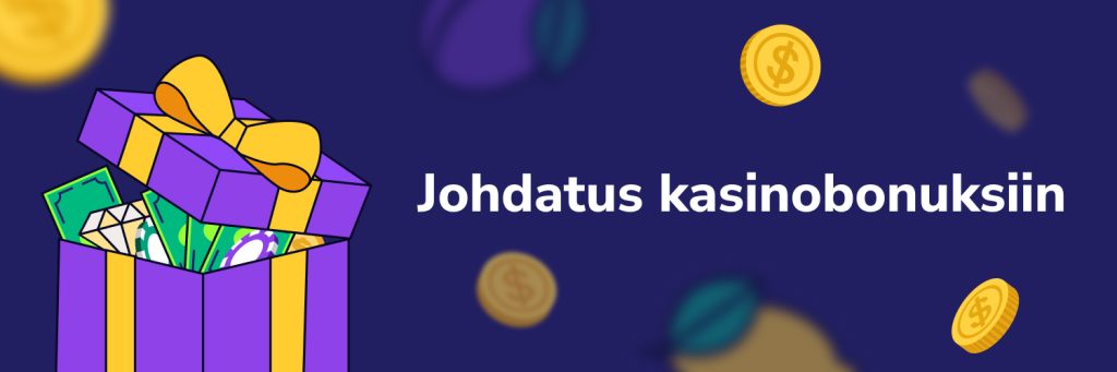 Johdatus kasinobonuksiin