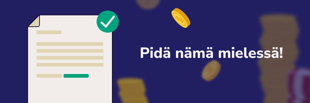 Pidä nämä mielessä!