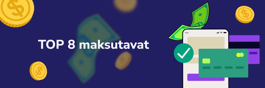 TOP 8 maksutavat