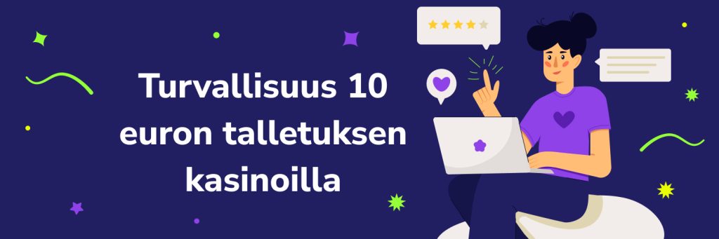Minimitalletus 10e ja turvallisuus