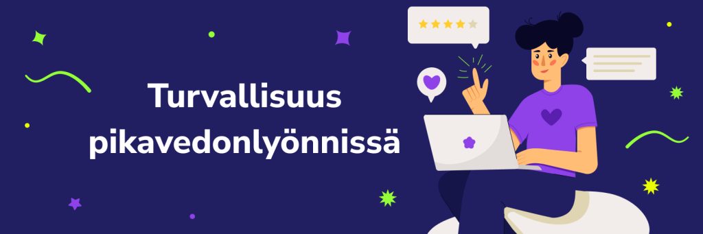 Turvallisuus pikavedonlyönnissä